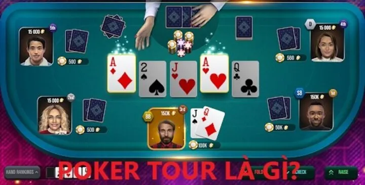 Tìm hiểu về khái niệm poker tour