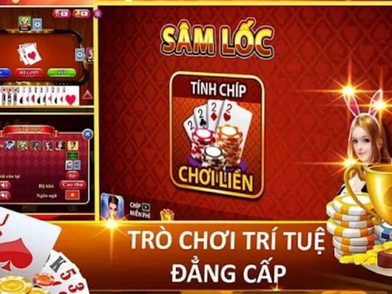 Cách chơi bài Sâm Lốc chi tiết